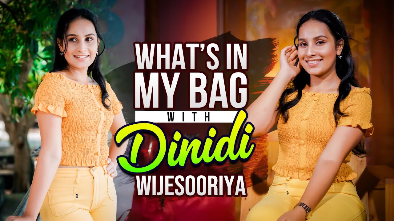 Dinidi Wijesuriya : What's in My Bag | Episode 54 | B&B - Bold & Beautiful