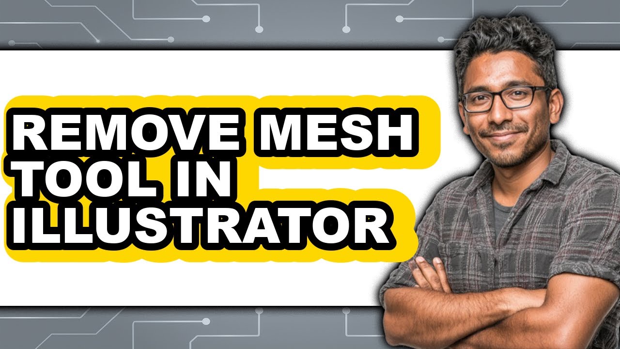 How to Remove Mesh Tool in Illustrator - Easy Guide