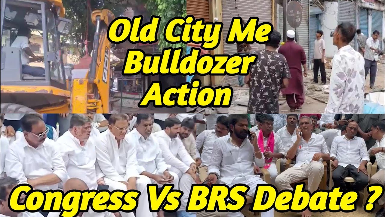 Old City Me Bulldozer Chala, Harish Rao Ko Roka Gaya, BRS Vs Congress, Hyderabad Mein Double Hungama