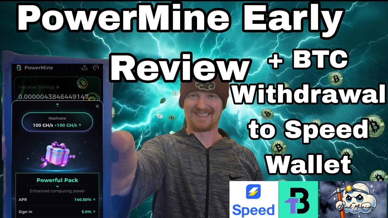 PowerMine Early Review + BTC Withdrawal to Speed Wallet
