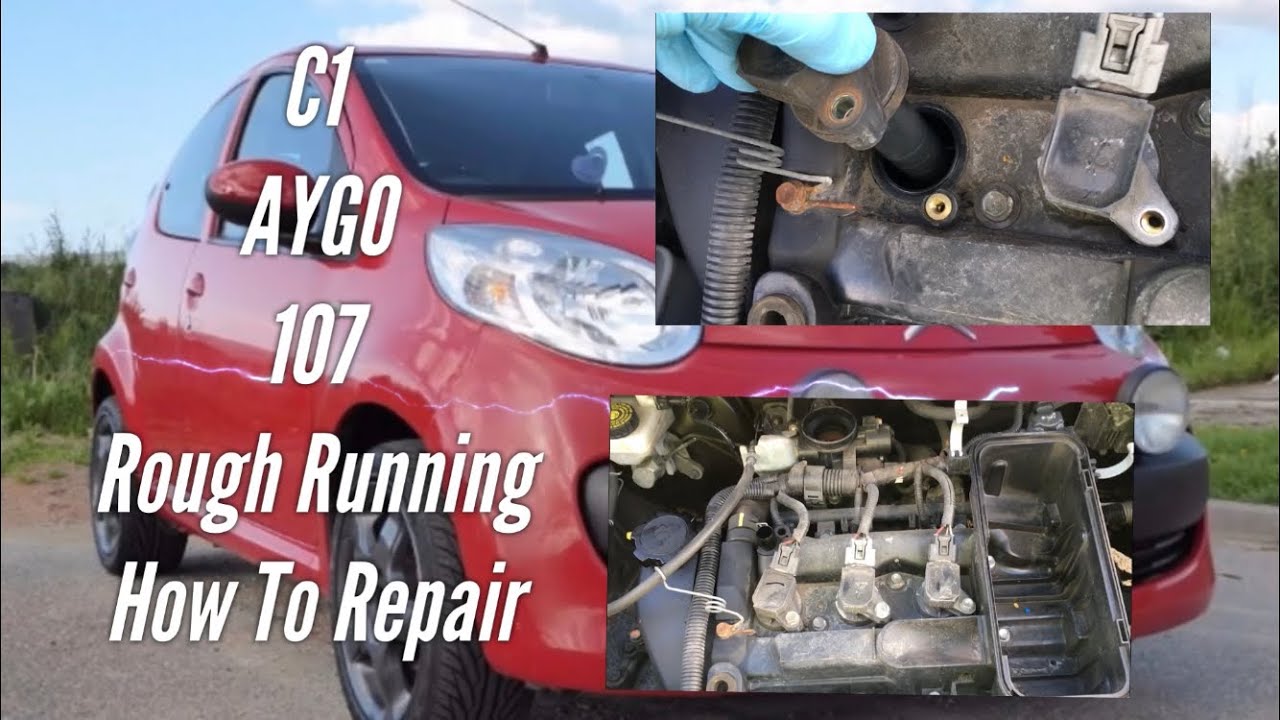 Engine Misfire Citroen C1 Toyota AYGO Peugeot 107, How To Repair (Lack Of Power Rough Running)