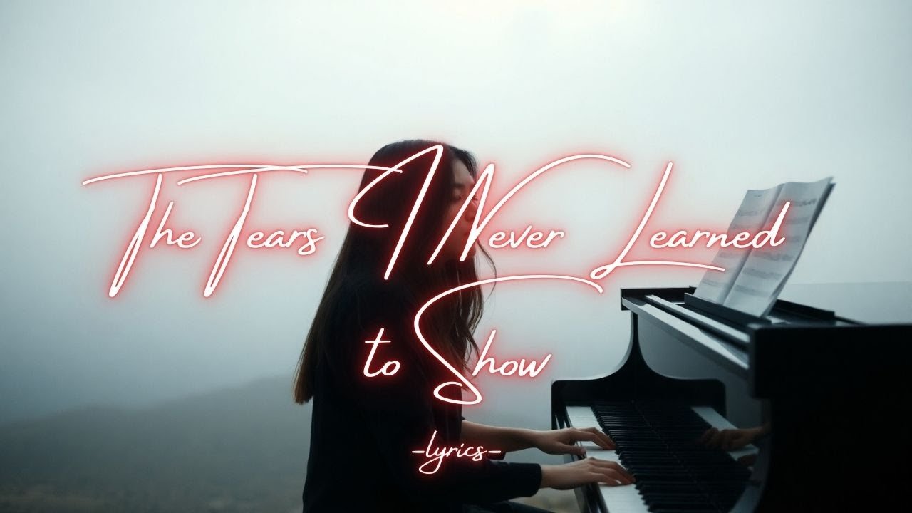 The Tears I Never Learned to Show | Emotional Sad Piano Ballad