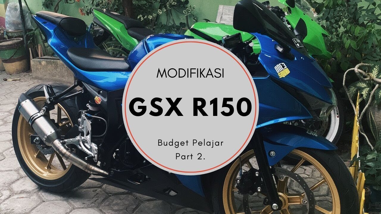 #PROJECTGSX Modifikasi Simple GSX R150 Budget Pelajar #2