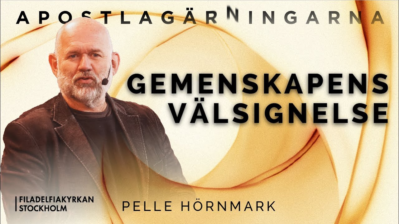 Gemenskapens välsignelse - Pelle Hörnmark | Gudstjänst
