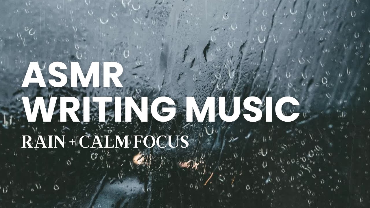 Soft ASMR Writing Ambience / Gentle Rain & Calm Typing for Focus