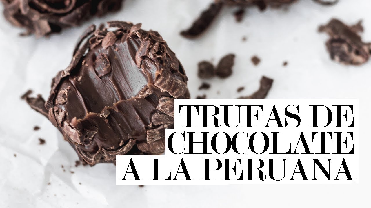 Trufas de chocolate a la peruana | Cravings Journal español