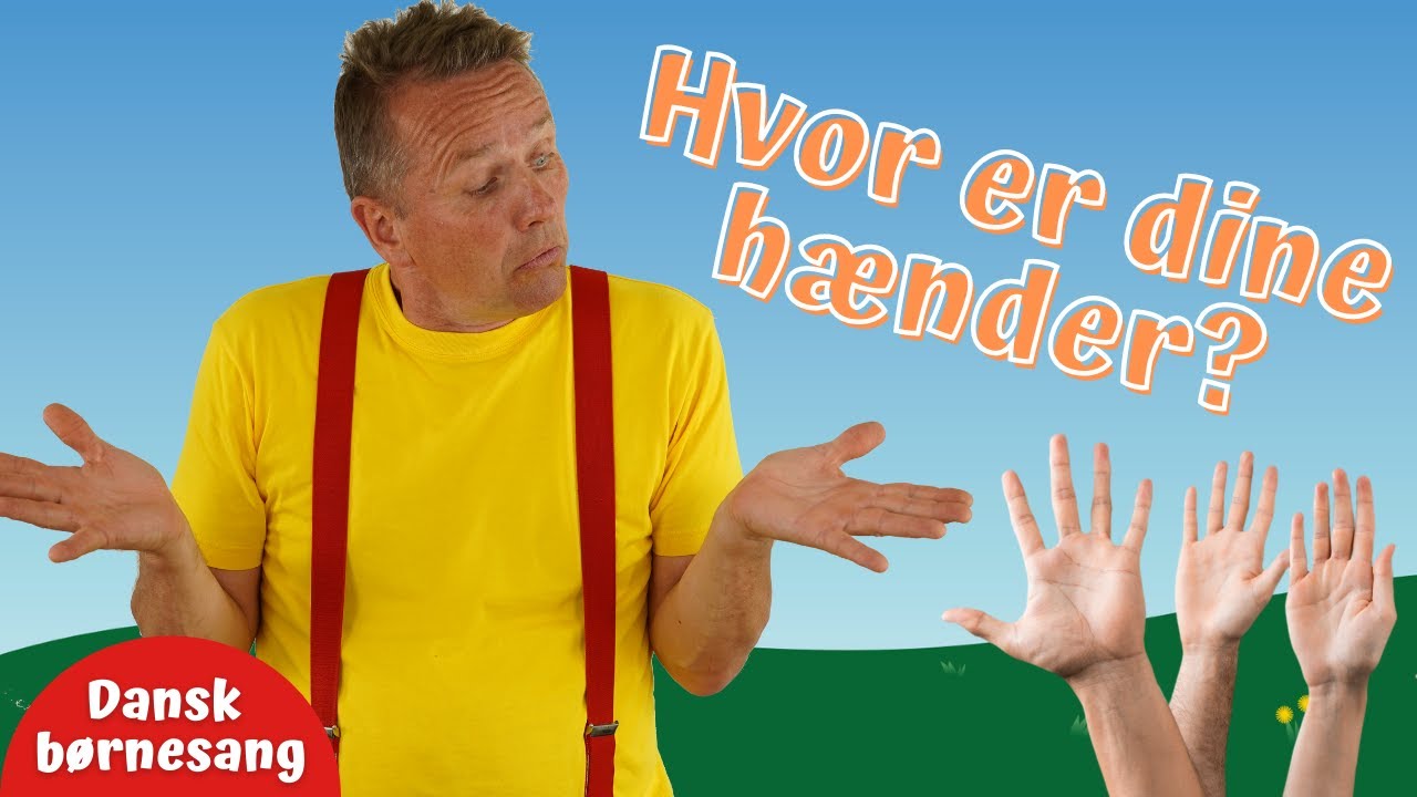 Hvor er dine hænder? | Børnesang | Kroppen | Leg og bevægelse | Motorik | Michael Back