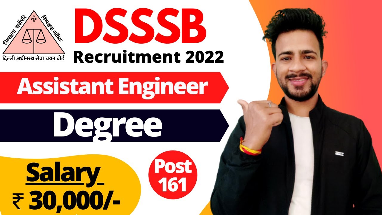 DSSSB Recruitment 2021 | Salary ₹ 30,000/- |  DSSSB AE Vacancy 2022 | Latest Jobs 2022