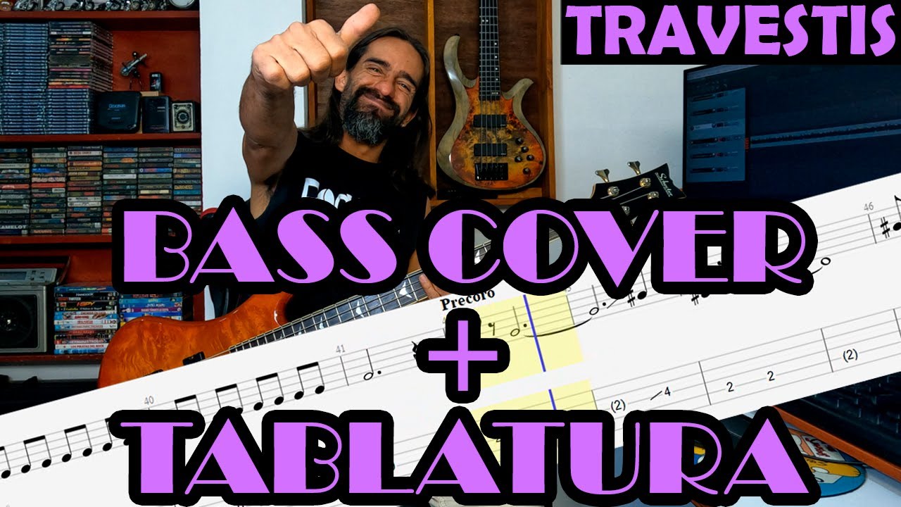 Travestis – Vilma Palma e Vampiros – Cover en Bajo – Bass Cover + Tablatura