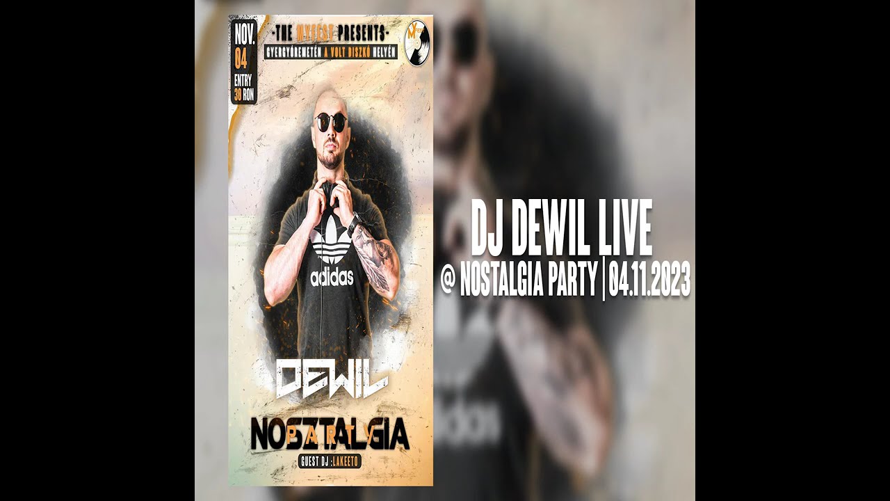 Dj DewiL live @ Nostalgia Party | 04.11.2023