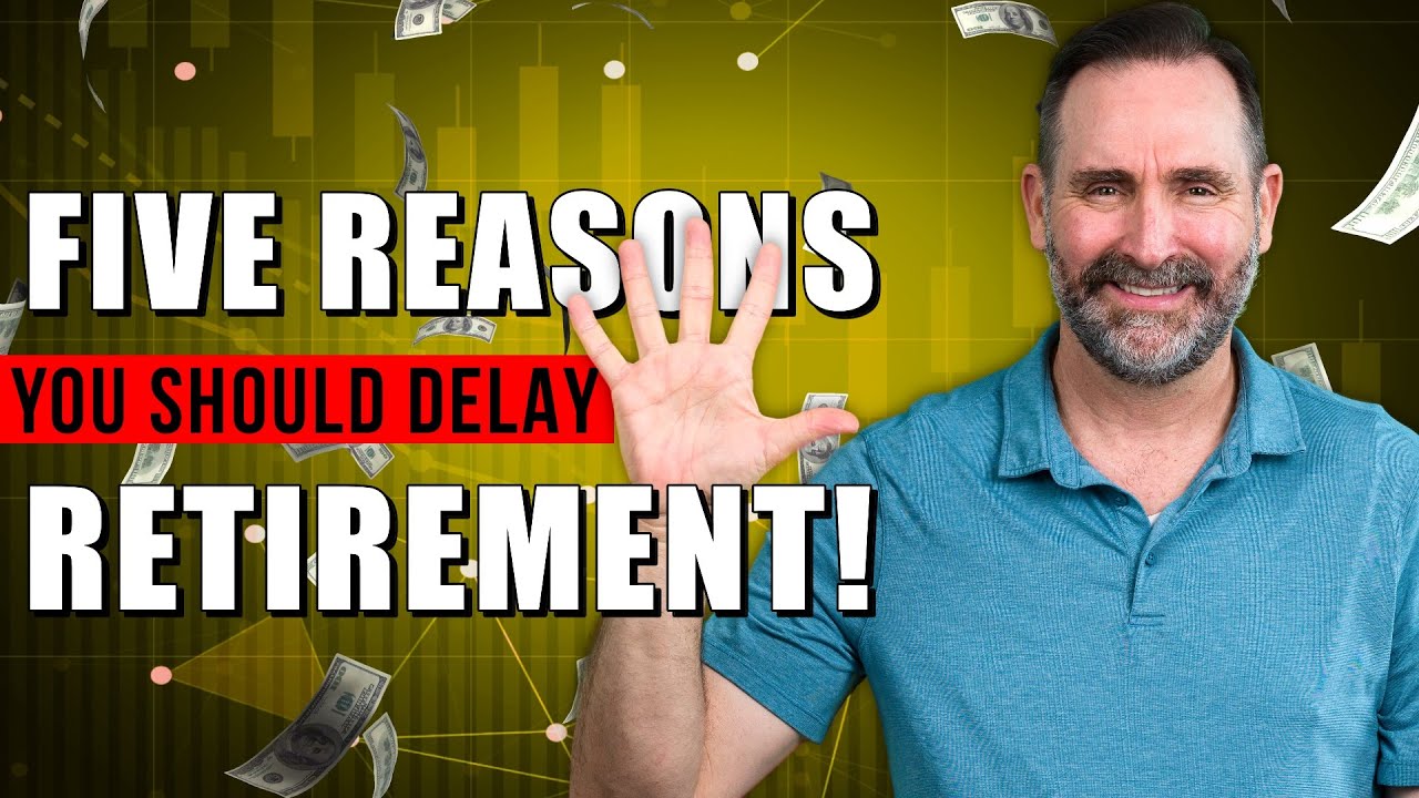 5 Mathematical Reasons to Delay Retirement by 5 Years