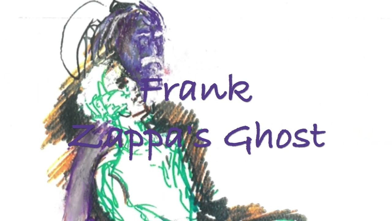 Frank Zappa's Ghost Lyric Video  - Peter Lewis from the album 