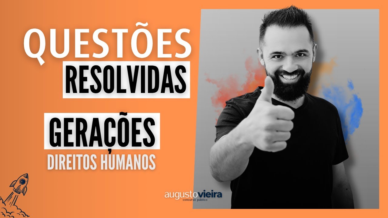Questões 1ª e 2ª Gerações Direitos Humanos I Polícia Penal MG (AOCP)