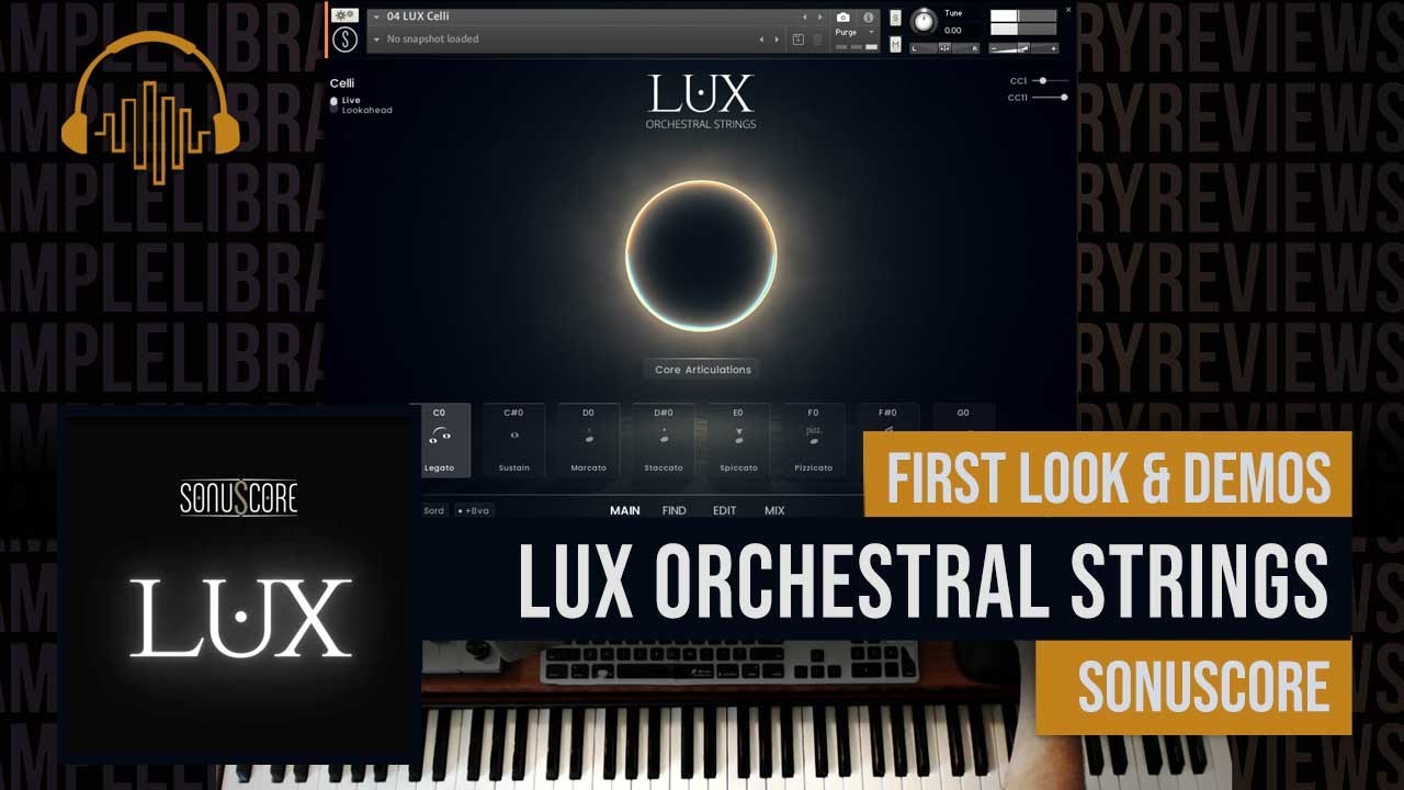 First Look & Demos: LUX Orchestral Strings by Sonuscore (pre-release copy)