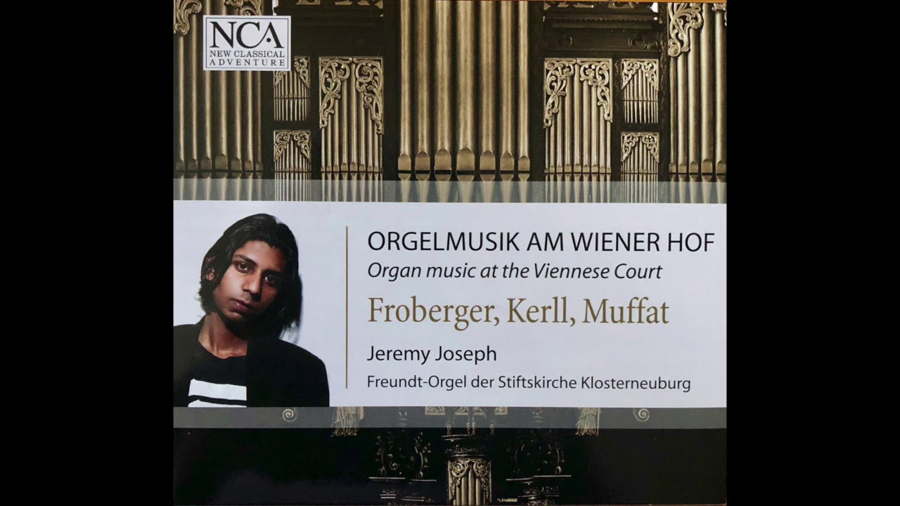 Johann Jakob Froberger: Toccata in G FbWV 103 - Jeremy Joseph, organ