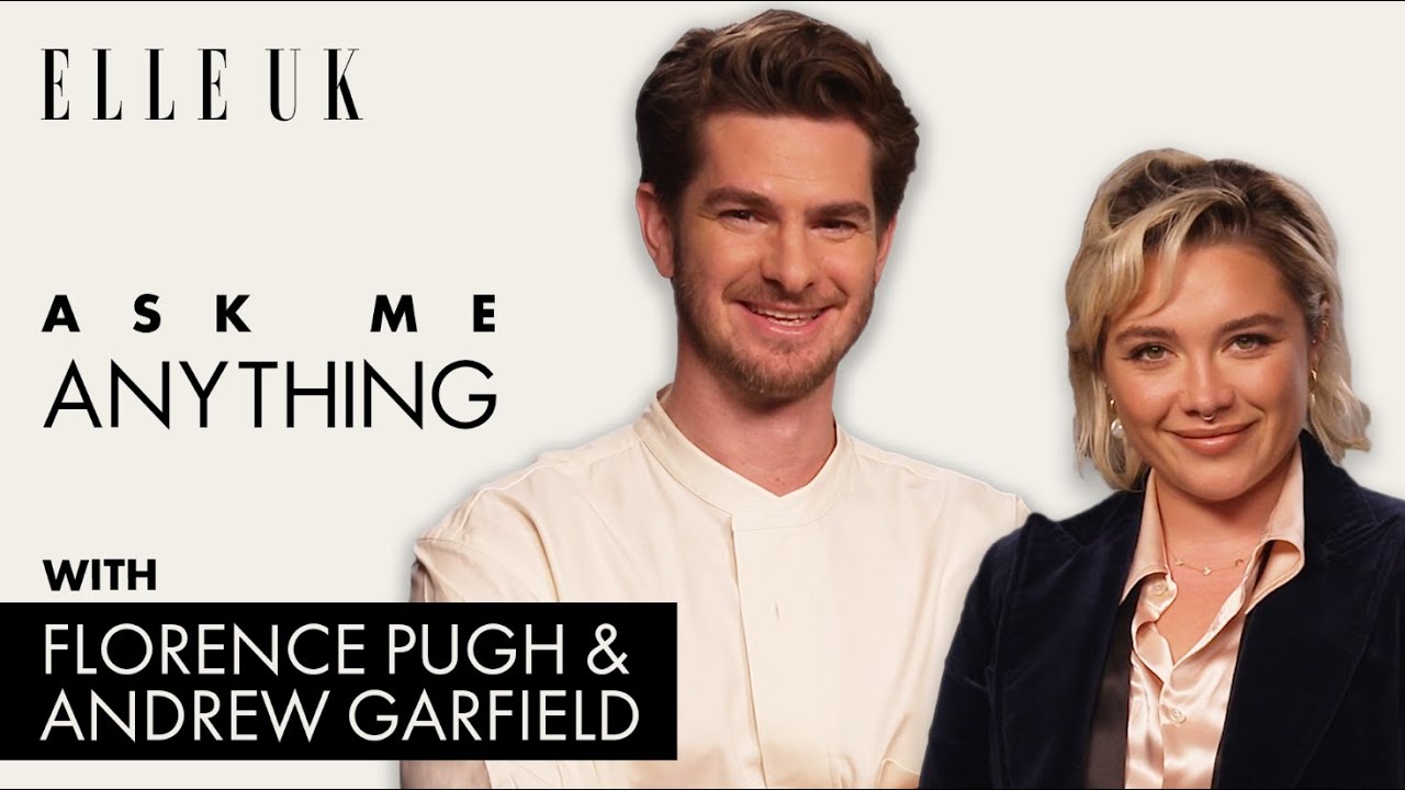 Florence Pugh And Andrew Garfield Just Shared Their Love Languages And Go-To Comfort Foods | ELLE UK