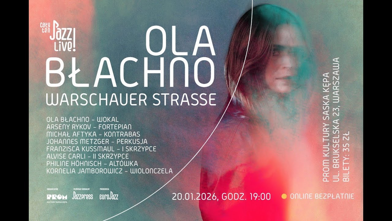Cały ten JAZZ! LIVE! Ola Błachno Oktet “Warschauer Strasse”