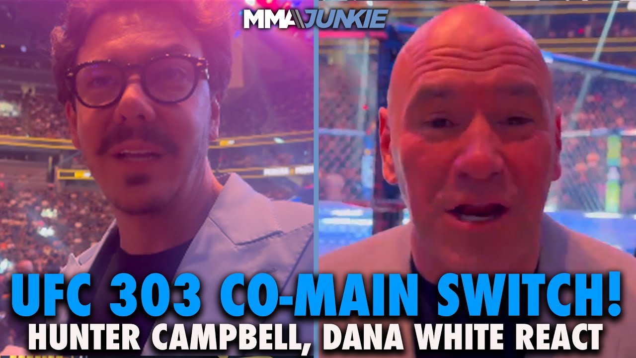 Hunter Campbell, Dana White React to INSANE Last-Minute UFC 303 Co-Main Event Change