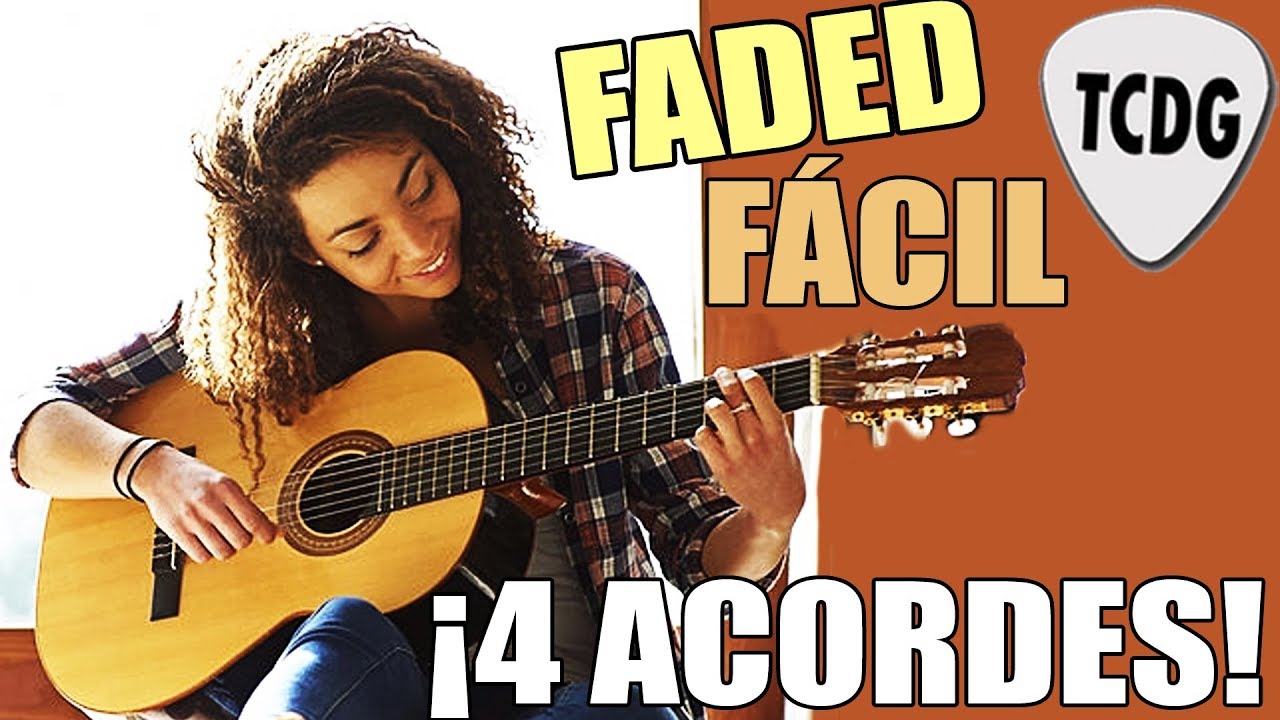 Canción fácil en guitarra para principiantes: ¡Solo 4 acordes!: Faded (Alan Walker)