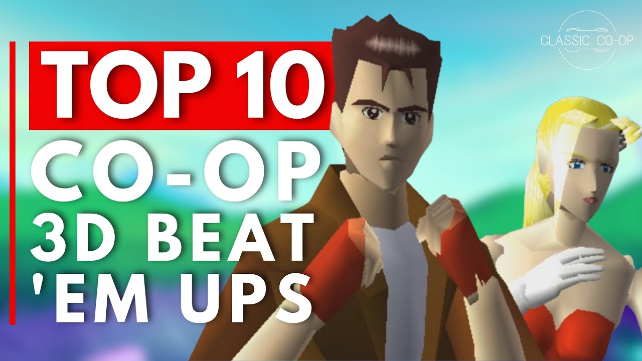 Top 10 BEST Co-Op 3D Beat 'em ups