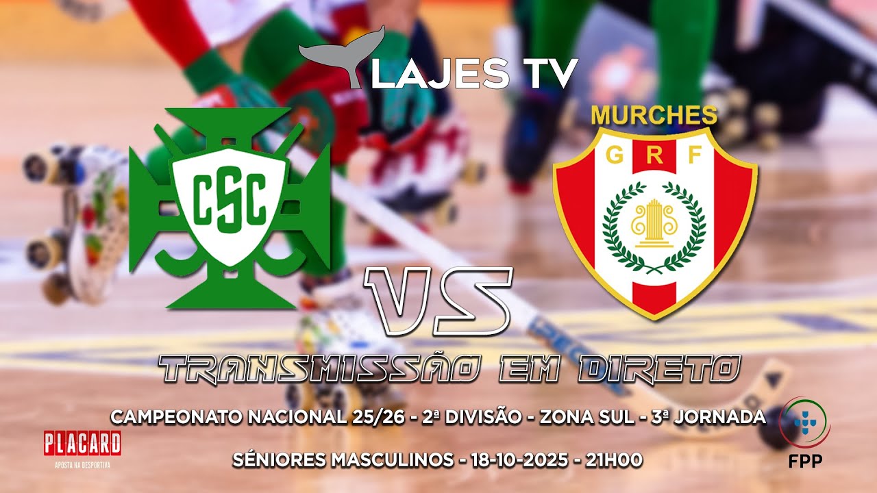 Hóquei Em Patins 25/26 - 3ª Jornada - Campeonato Placard - 2ª Divisão - Zona Sul - CSC x GRFM