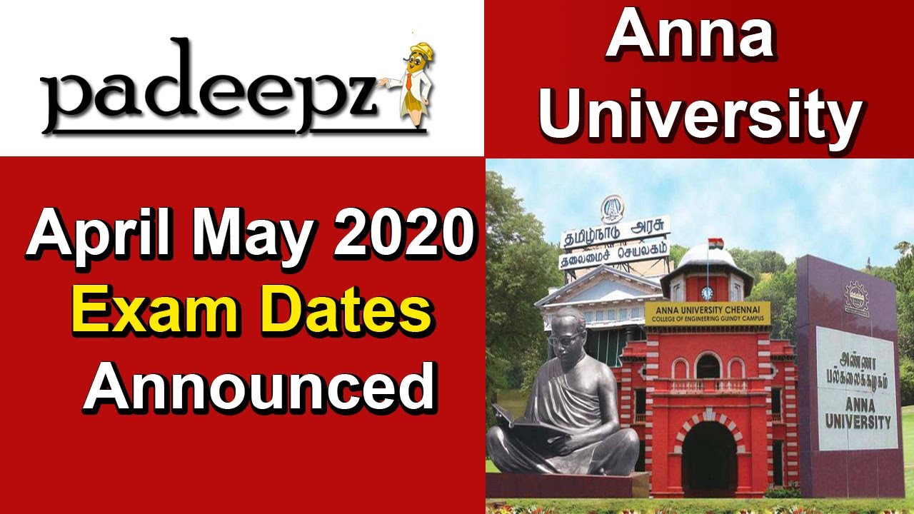 Anna University April May 2020 Exam Dates Announced | Padeepz