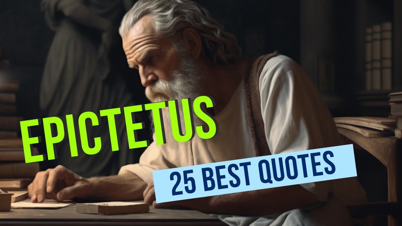 Epictetus Quotes - life changing quotes you need to know and hear!