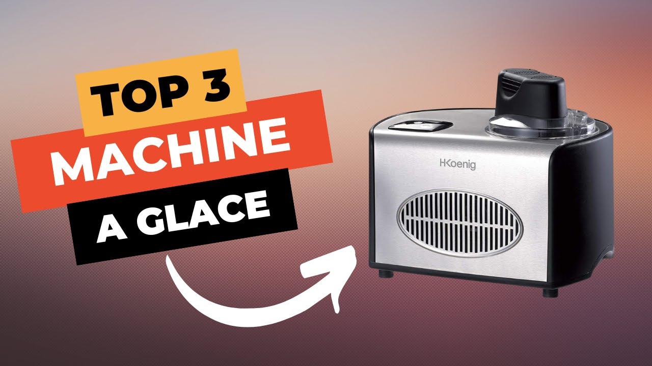 TOP 3 : Meilleure Machine à Glace 2025 🔥