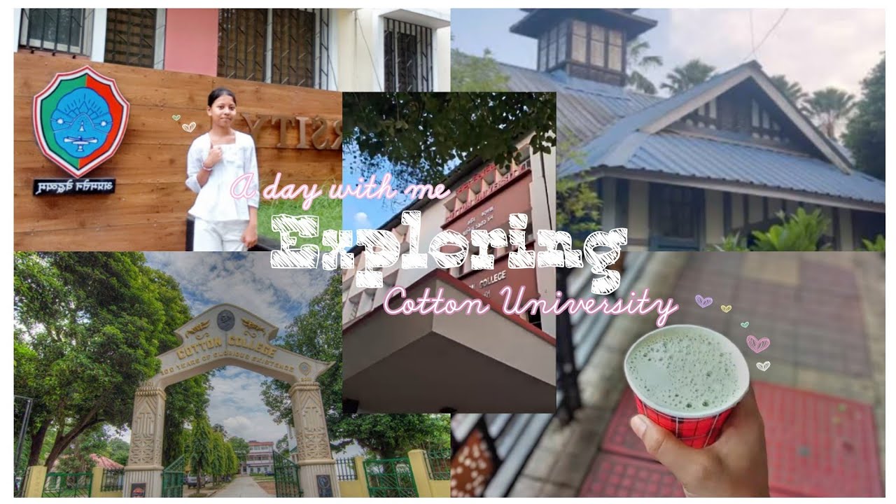 Campus tour of Cotton University | vlog | Deepa's Luminary