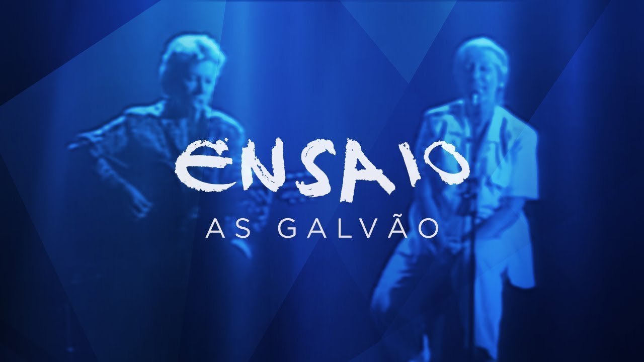 Ensaio | As Galvão