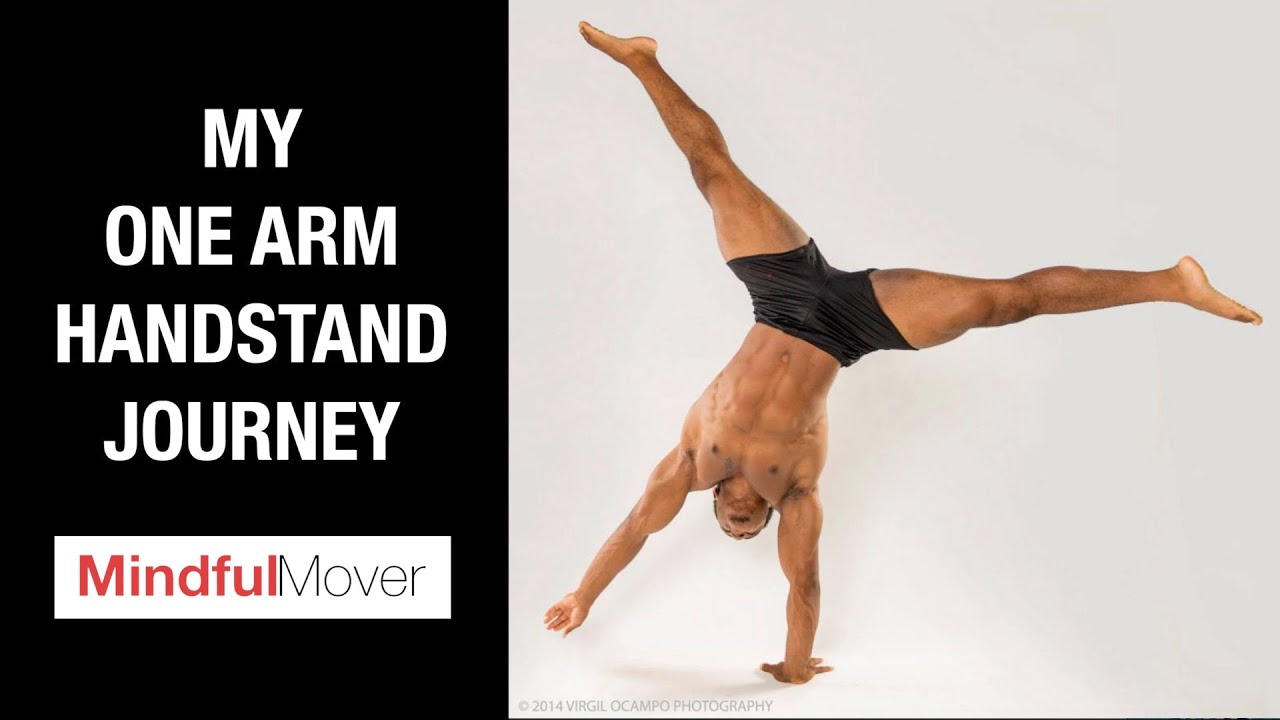 My One Arm Handstand Journey | Mindful Mover