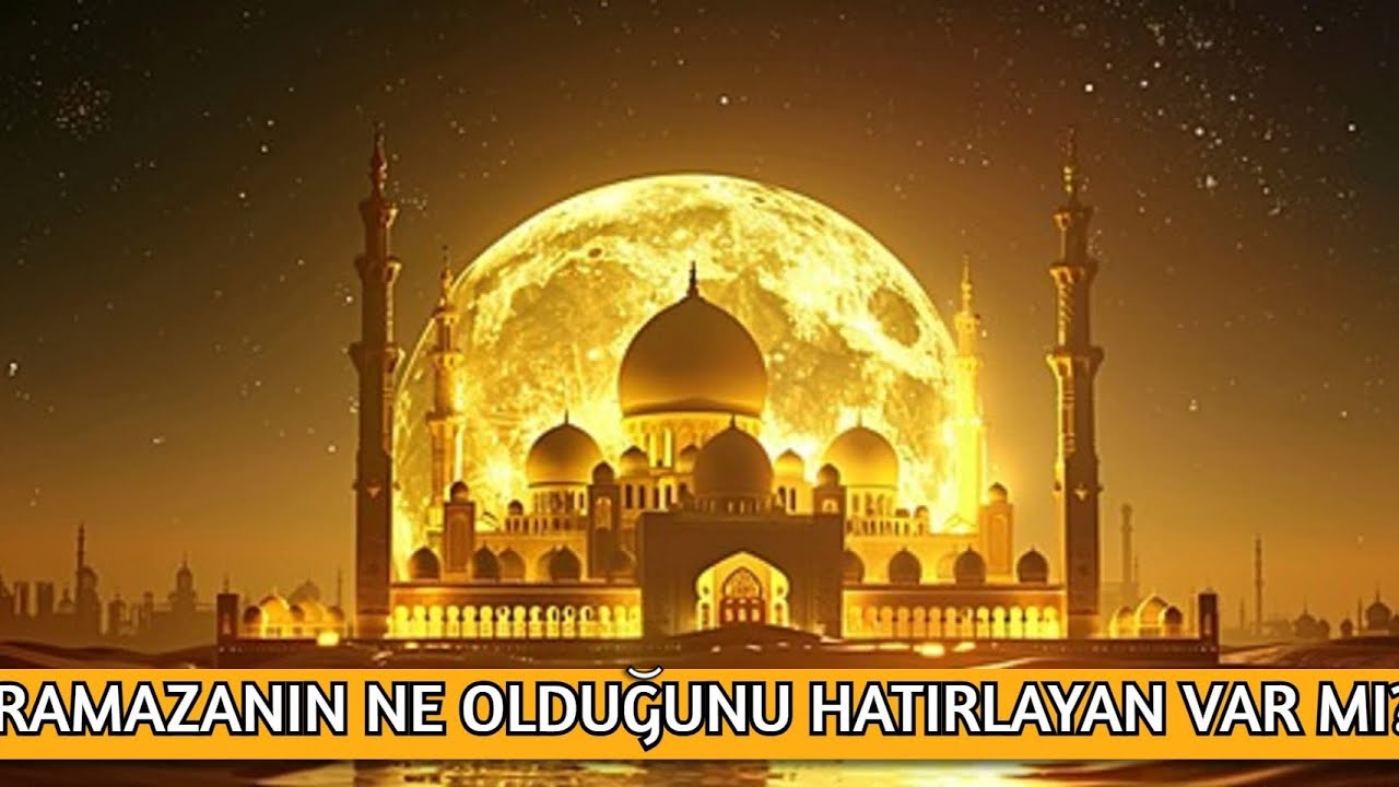 CUMA VAAZI | RAMAZANIN NE OLDUĞUNU HATIRLAYAN VAR MI?