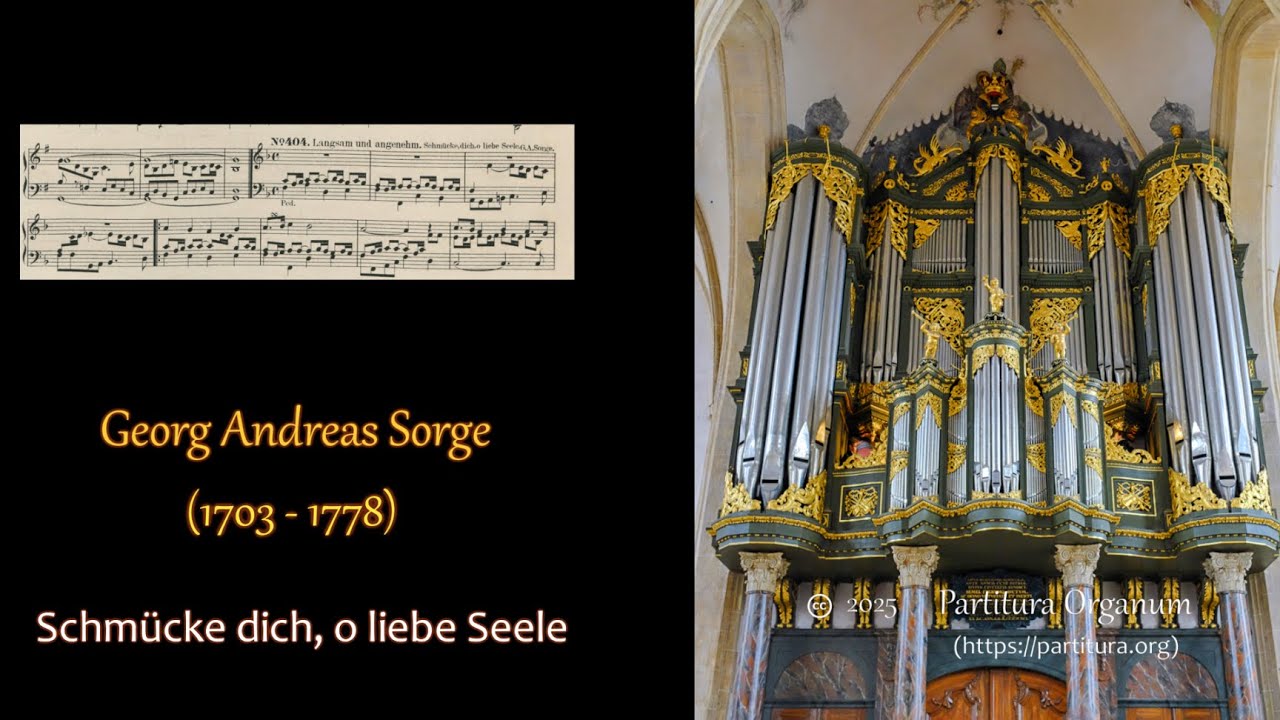 Georg Andreas Sorge, Schmucke dich, o liebe Seele