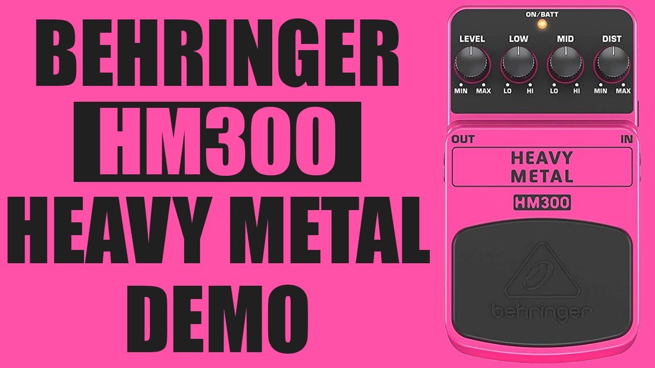 Behringer - HM300 Heavy Metal - Demo