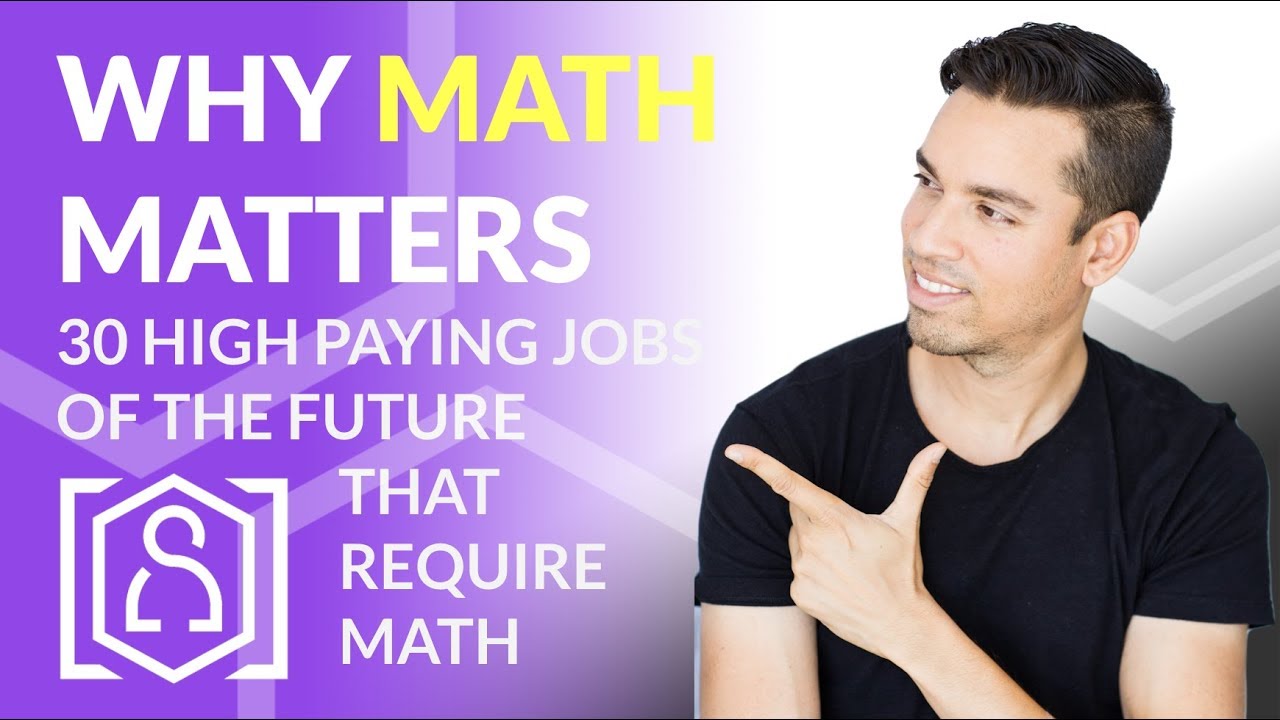 Why Math Matters - 30 High Paying Jobs of the Future that Require Proficiency in Math