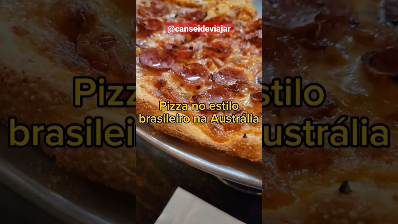 PIZZARIA "BRASILEIRA" NA AUSTRÁLIA. É BOA? 🍕 