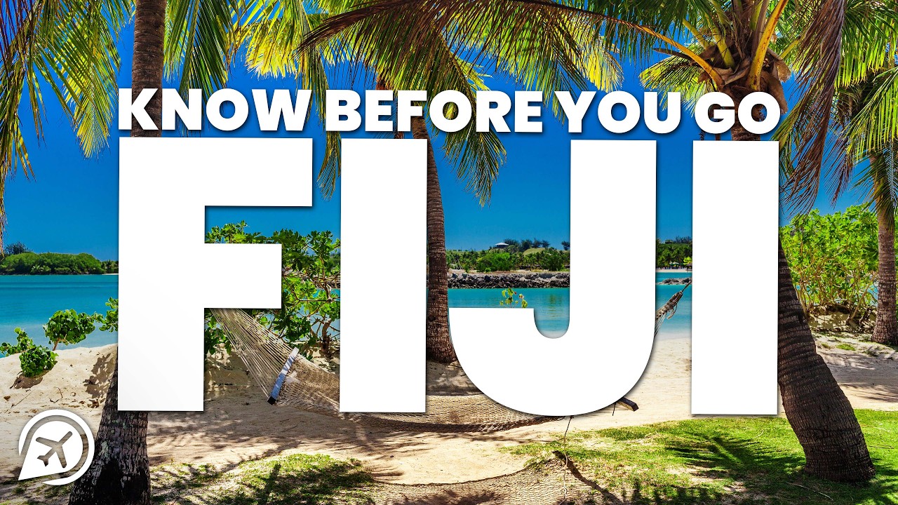 THINGS TO KNOW BEFORE YOU GO TO FIJI