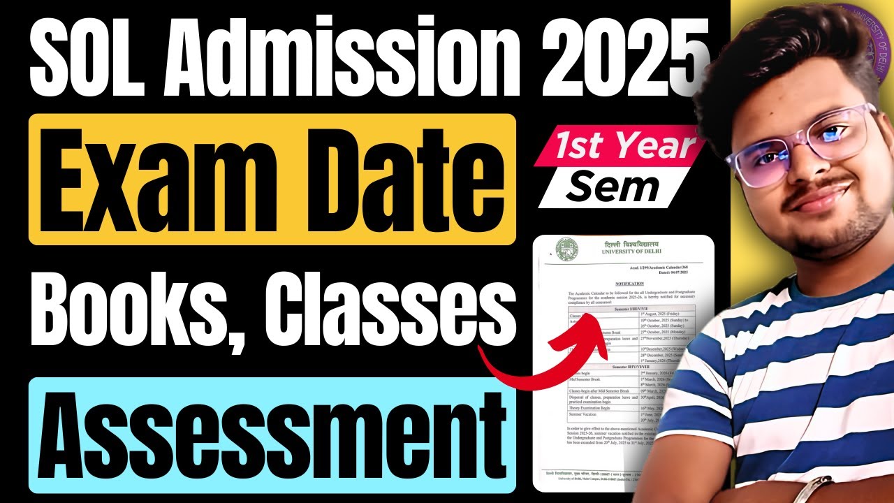 🔥DU SOL Admission 2025: Exam, Classes, Books, Assessment & More!