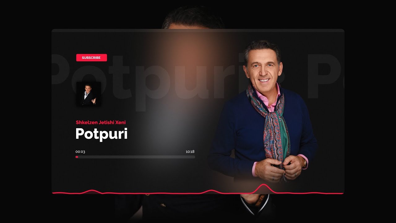 Shkelzen Jetishi Xeni – Potpuri
