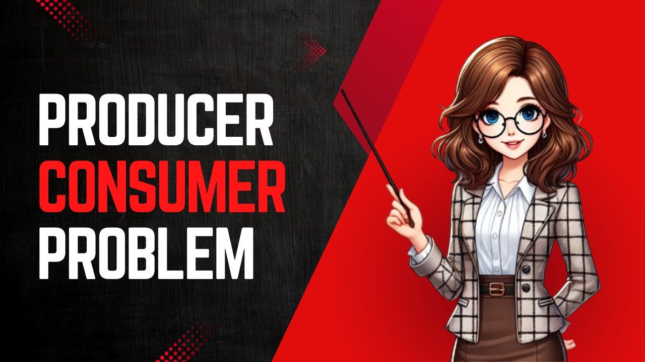 PRODUCER CONSUMER PROBLEM | PROCESS SYNCHRONIZATION | OPERATING SYSTEM