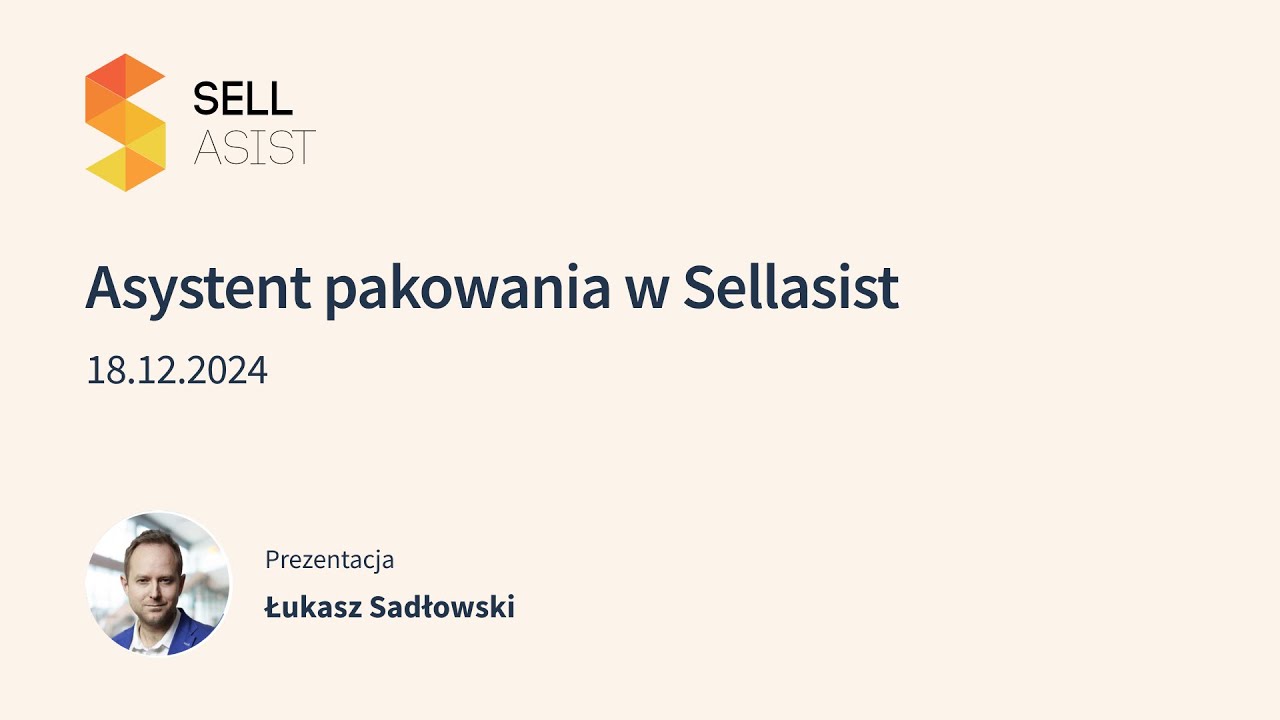 Asystent pakowania w Sellasist
