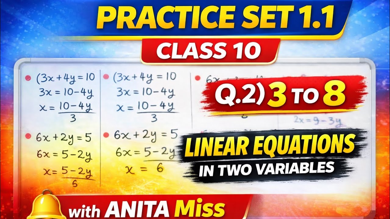 Linear Equation in Two variables Complete Practice set 1.1 Class 10th | Anita Miss | #class10maths 