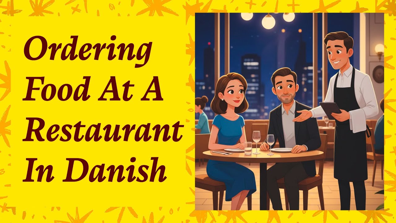 Ordering Food at a Restaurant in Danish
