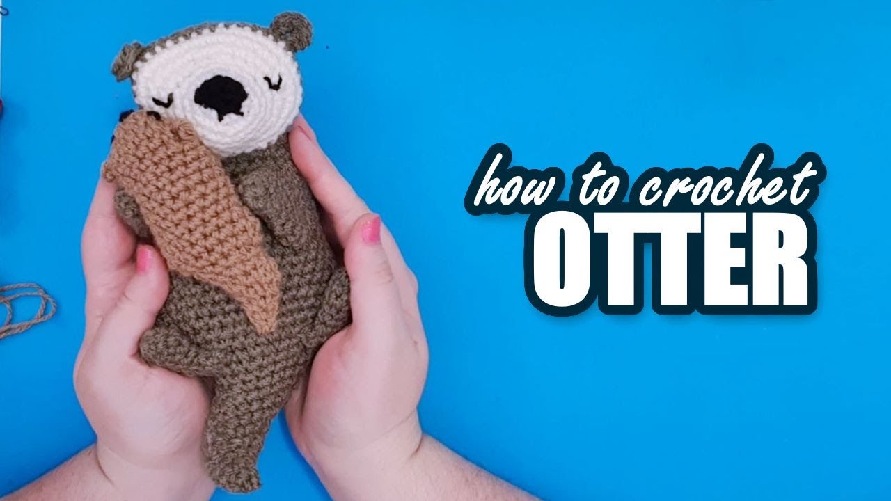 Making Mummy Otters for Mothers Day! - Crochet Pattern