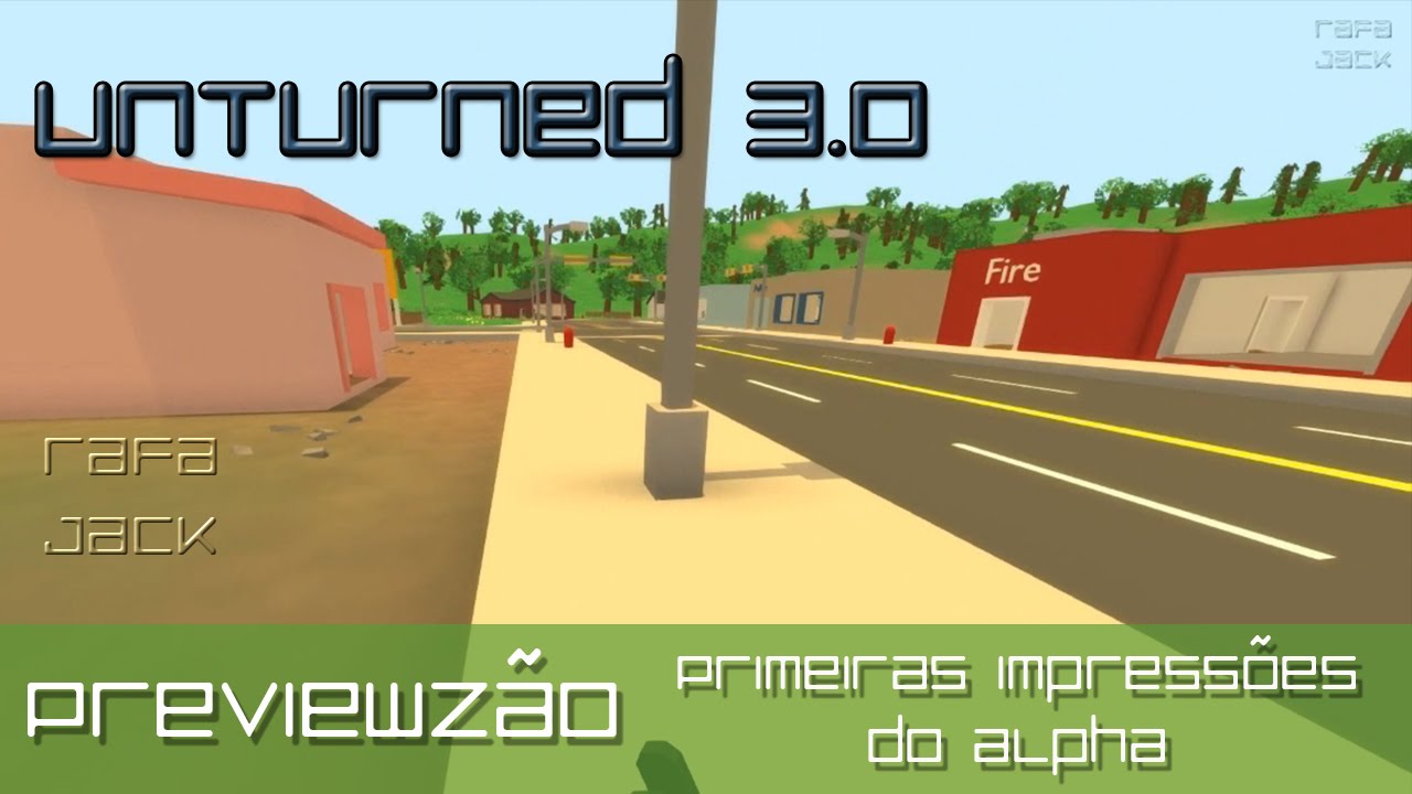 Unturned 3.0 - Previewzão - Primeiras impressões do alpha