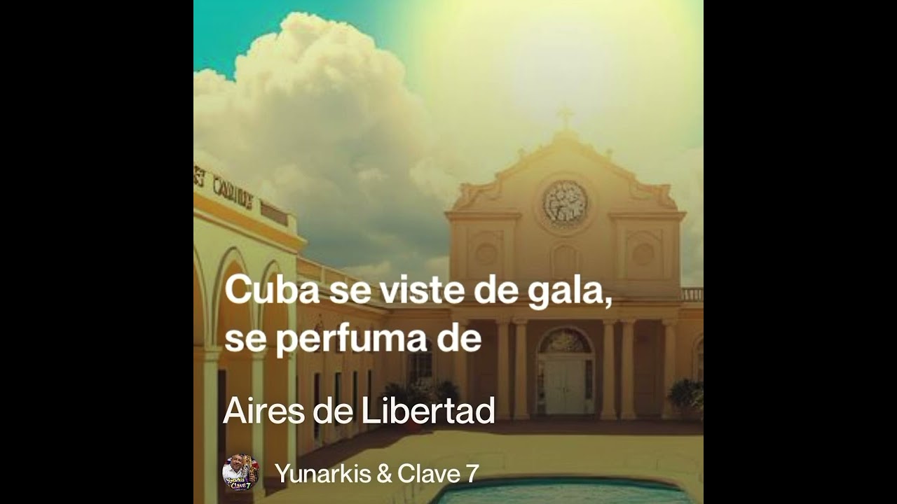 Aires de libertad - Son Charanga-Yunarkis & Clave 7