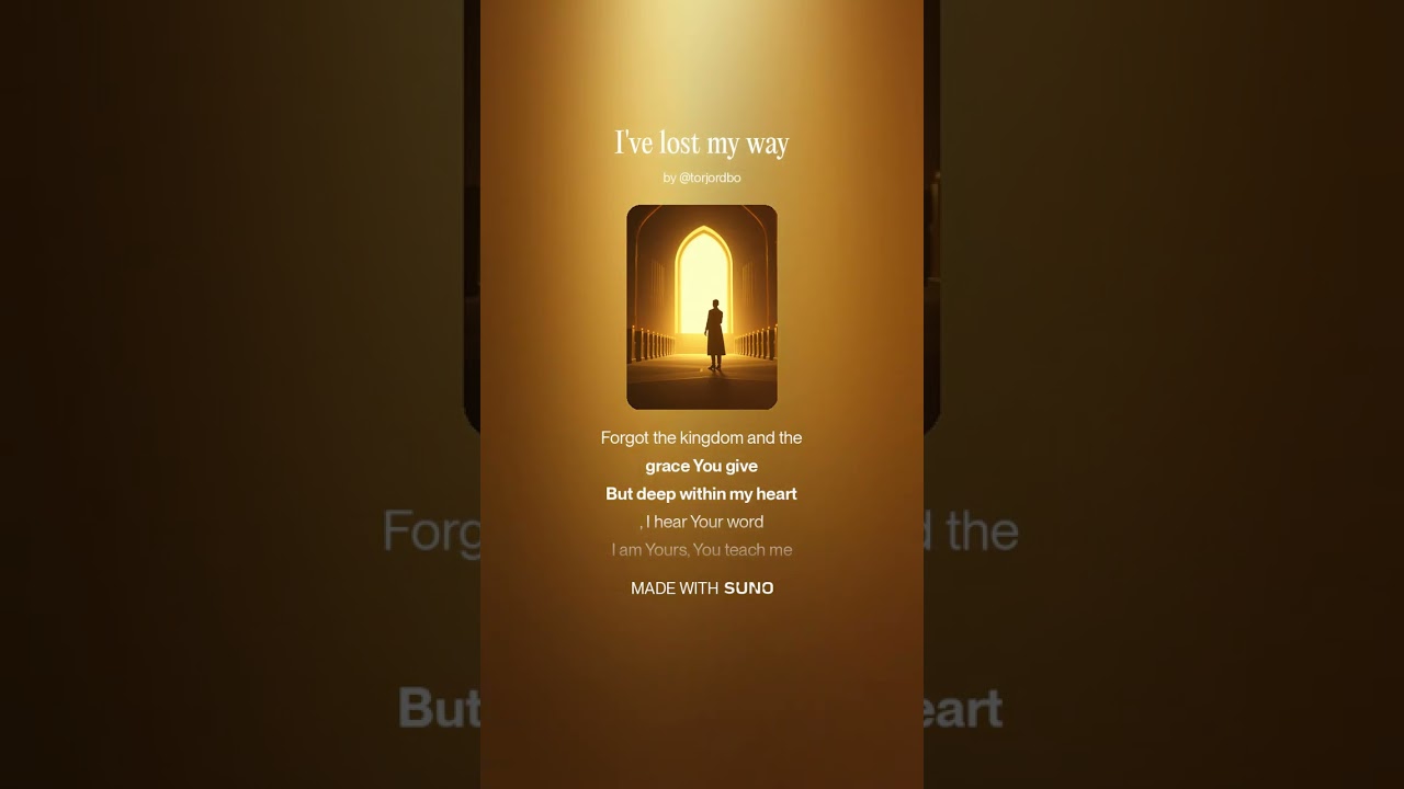 I've lost my way