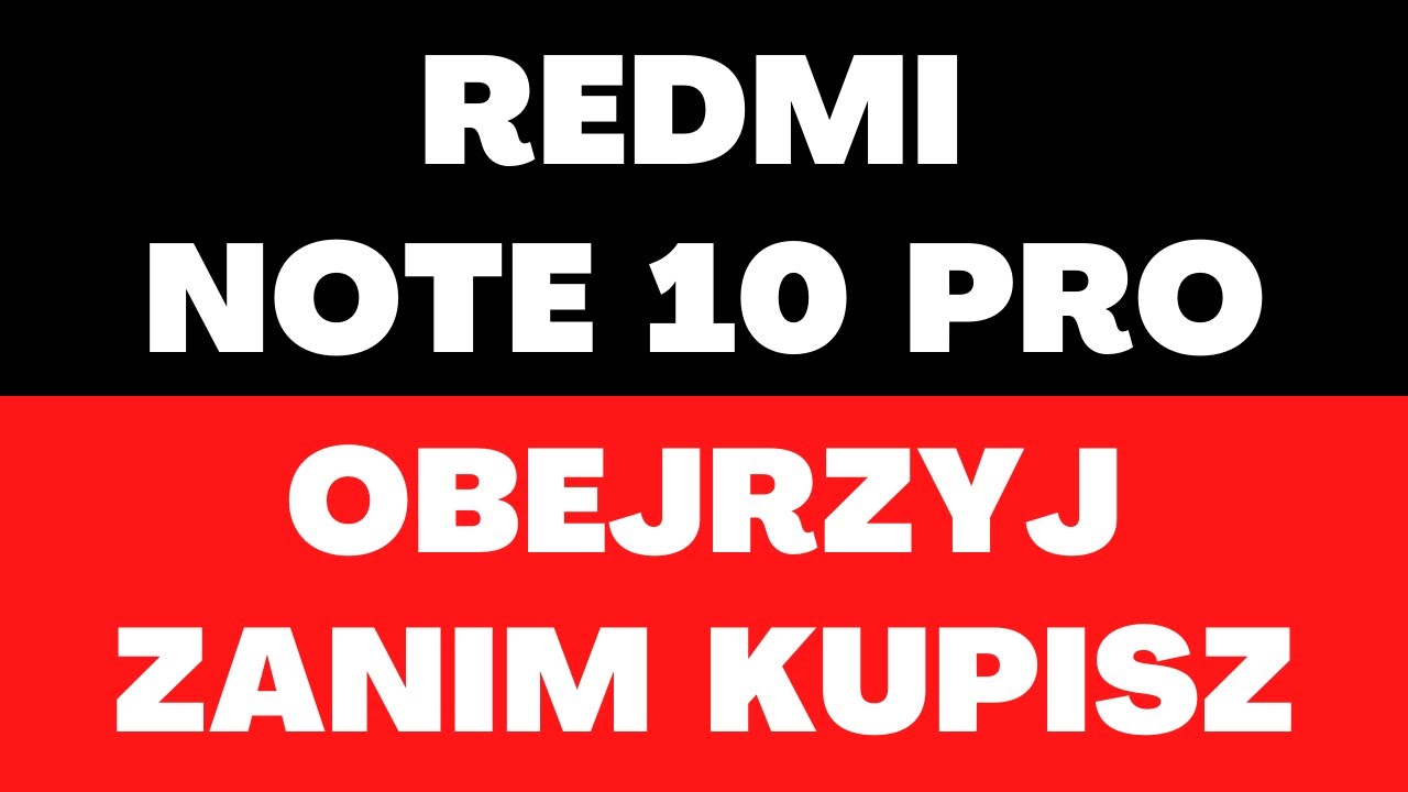 Redmi Note 10 Pro 6 GB 128GB - cena, aparaty, procesor, ekran, wyświetlacz, komunikacja, zakup