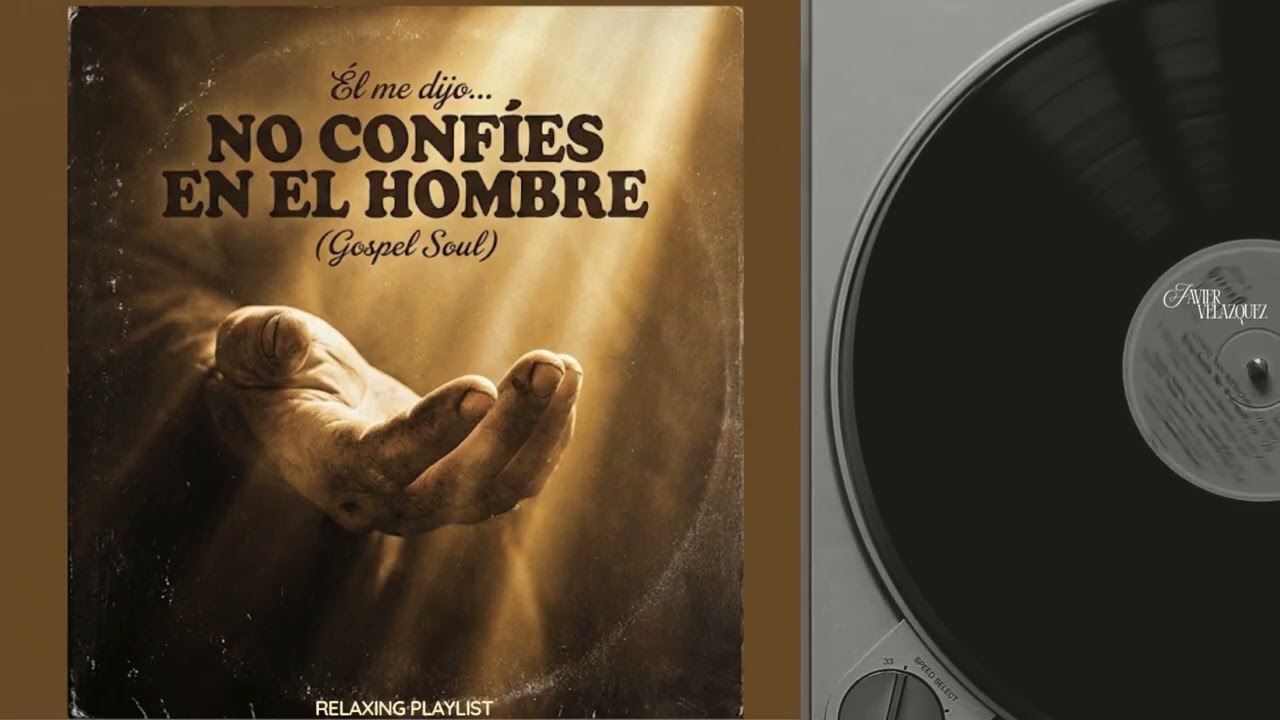 NO CONFIES EN EL HOMBRE