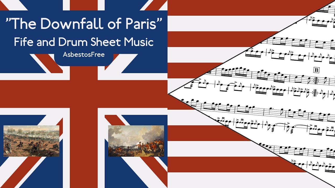 Downfall of Paris (Fife and Drum, Sheet Music)